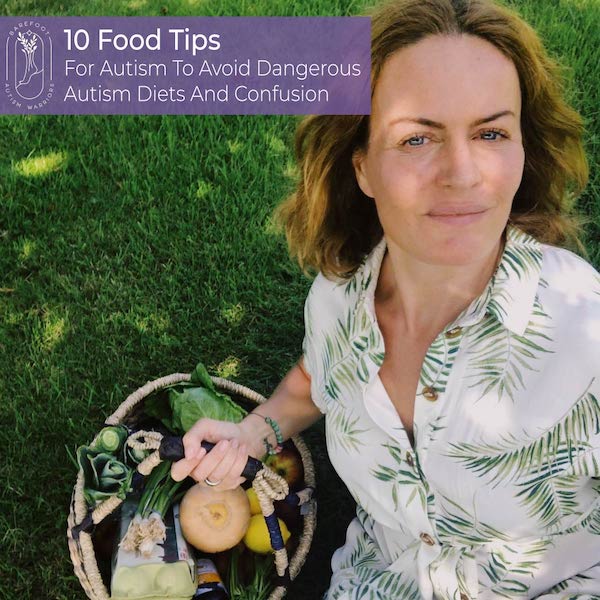 10 FOOD TIPS FOR AUTISM. AVOID DANGEROUS AUTISM DIETS AND CONFUSION