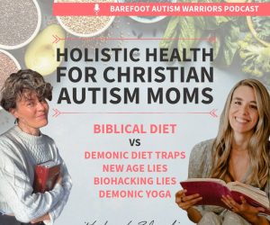 #167 NEW AGE LIES DESTROY OUR HEALTH