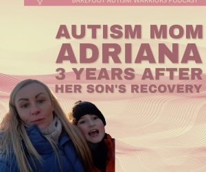 #179 IS OCD, RIGIDITY AND NONVERBAL AUTISM STILL GONE? (Adriana Zak)